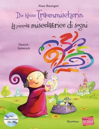 Die kleine traummischerin - die,