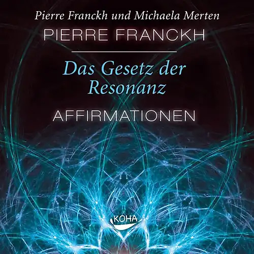Das gesetz der resonanz - der,