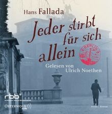Jeder stirbt für sich - , allein