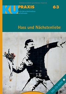 Hass und nächstenliebe mit - und, nächstenliebe: